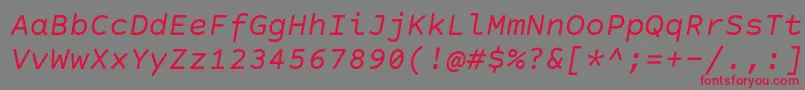 CourierPrimeCodeItalic Font – Red Fonts on Gray Background