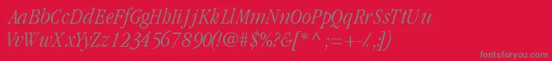 GaramondlightcondsskItalic Font – Gray Fonts on Red Background