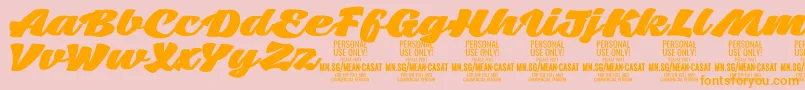More about MeancasatfatPersonalUse Font MeancasatfatPersonalUse Font – Orange Fonts on Pink Background