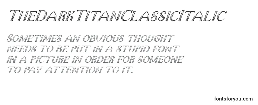 Review of the TheDarkTitanClassicItalic (52647) Font