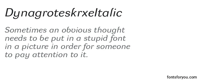 Review of the DynagroteskrxeItalic Font