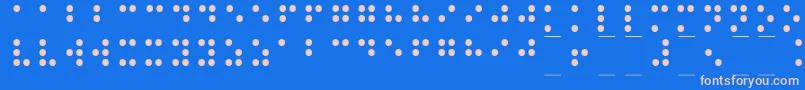 Braille1-Schriftart – Rosa Schriften auf blauem Hintergrund