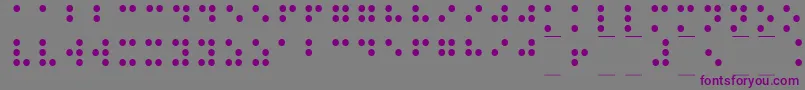 Braille1-Schriftart – Violette Schriften auf grauem Hintergrund