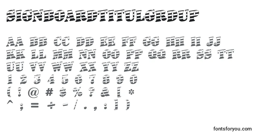 A fonte Signboardtitulgrdup – alfabeto, números, caracteres especiais