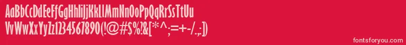 GillSansMtExtCondensedBold Font – Pink Fonts on Red Background