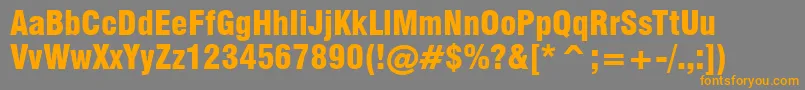 Swiss721BlackCondensedBt-Schriftart – Orangefarbene Schriften auf grauem Hintergrund