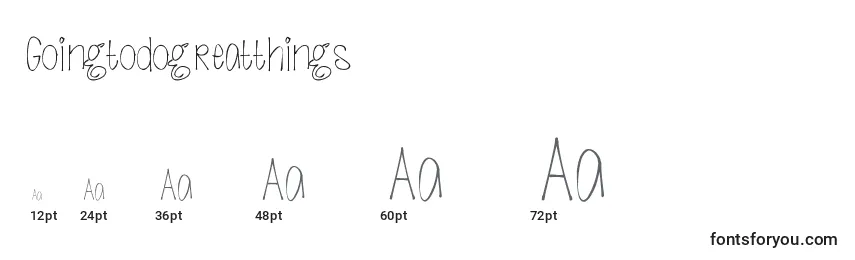 Goingtodogreatthings Font Sizes