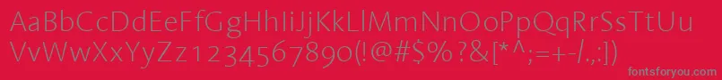 LinotypeAromaExtralight Font – Gray Fonts on Red Background