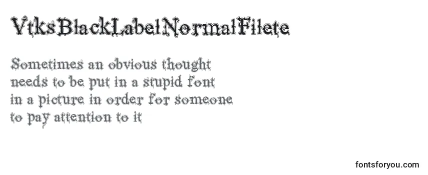Review of the VtksBlackLabelNormalFilete Font