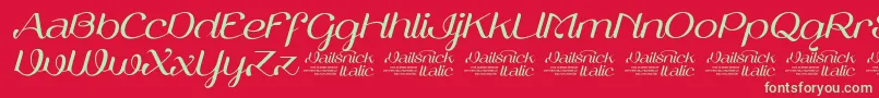VailsnickItalicDemoVersion-Schriftart – Grüne Schriften auf rotem Hintergrund