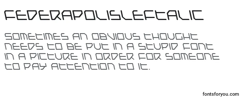 Review of the FederapolisLeftalic Font