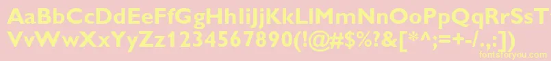 GillsanscBold Font – Yellow Fonts on Pink Background