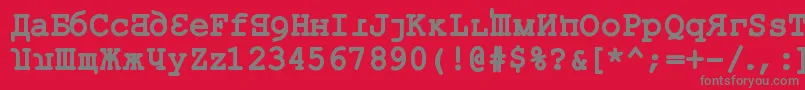 KremlinKourierIiBold Font – Gray Fonts on Red Background