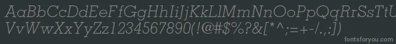 Czcionka MemphisltstdLightitalic – szare czcionki na czarnym tle