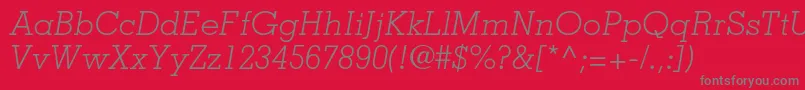 MemphisltstdLightitalic Font – Gray Fonts on Red Background