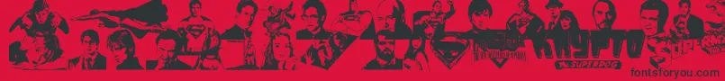 Więcej informacji o czcionce SupermanLastSonOfKryptonSuper Czcionka SupermanLastSonOfKryptonSuper – czarne czcionki na czerwonym tle