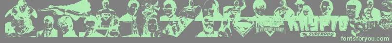 Fonte SupermanLastSonOfKryptonSuper – fontes verdes em um fundo cinza