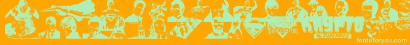 SupermanLastSonOfKryptonSuper Font – Green Fonts on Orange Background