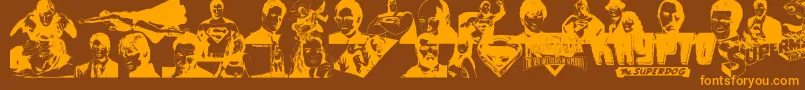 SupermanLastSonOfKryptonSuper Font – Orange Fonts on Brown Background