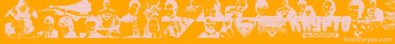 Czcionka SupermanLastSonOfKryptonSuper – różowe czcionki na pomarańczowym tle