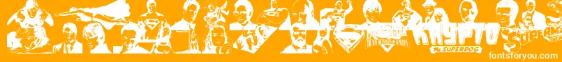SupermanLastSonOfKryptonSuper Font – White Fonts on Orange Background