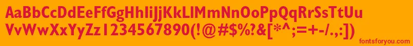 Weitere Informationen zur GillsanscondcBold-Schriftart GillsanscondcBold-Schriftart – Rote Schriften auf orangefarbenem Hintergrund