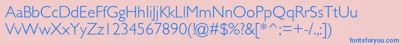 GillsansstdLight Font – Blue Fonts on Pink Background