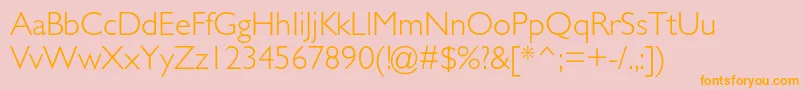 GillsansstdLight Font – Orange Fonts on Pink Background