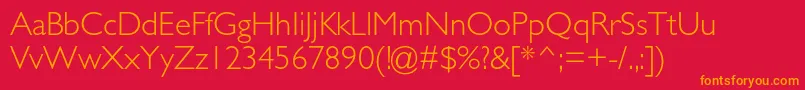 GillsansstdLight Font – Orange Fonts on Red Background