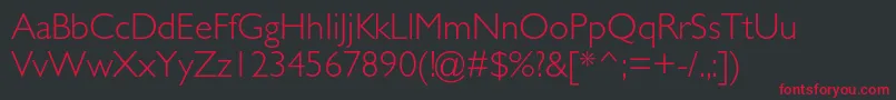 GillsansstdLight Font – Red Fonts on Black Background