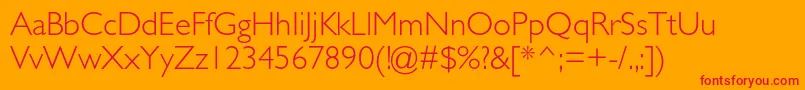 GillsansstdLight Font – Red Fonts on Orange Background