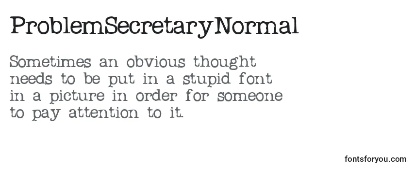 Review of the ProblemSecretaryNormal Font