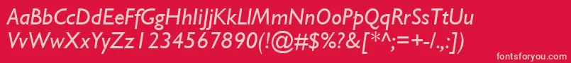 GillSsiItalic Font – Pink Fonts on Red Background