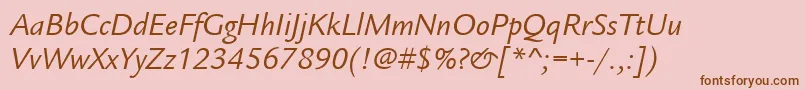 ItcLegacySansLtBookItalic Font – Brown Fonts on Pink Background