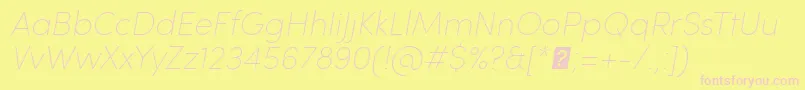 SofiaProUltralightItalic-fontti – vaaleanpunaiset fontit keltaisella taustalla