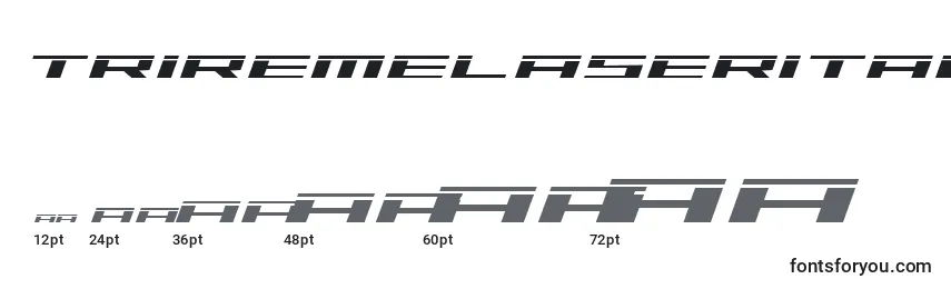 Triremelaserital Font Sizes