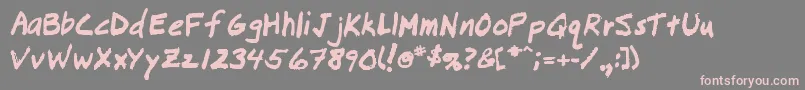Lousy Font – Pink Fonts on Gray Background