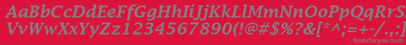 LucidaFaxDemiboldItalic-fontti – harmaat kirjasimet punaisella taustalla
