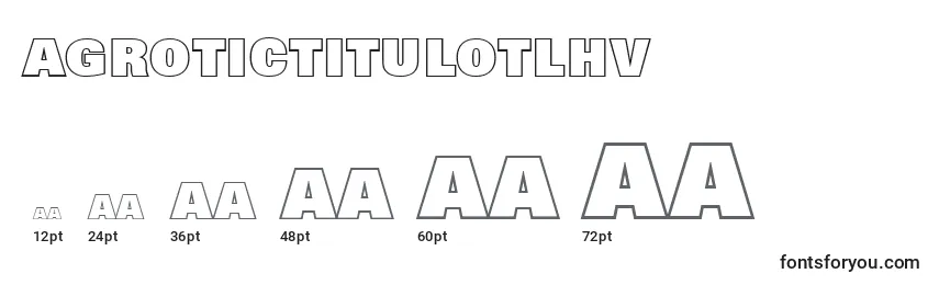 AGrotictitulotlhv Font Sizes