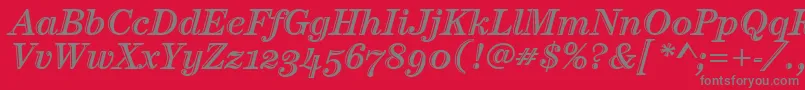 CenturyHtldOsItcTtItalic Font – Gray Fonts on Red Background