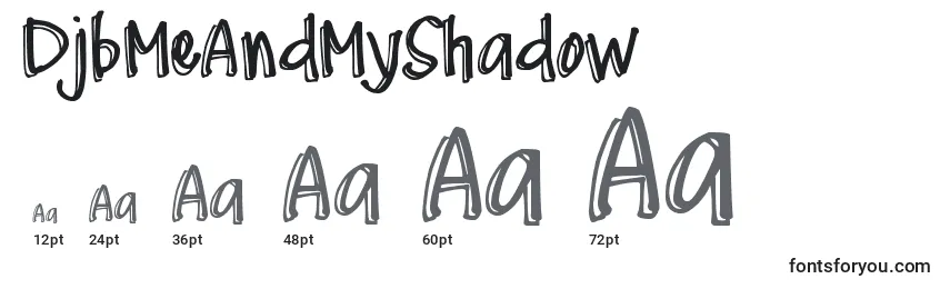 DjbMeAndMyShadow Font Sizes