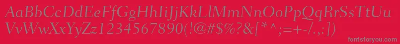 FairfieldltstdCaptionlight Font – Gray Fonts on Red Background