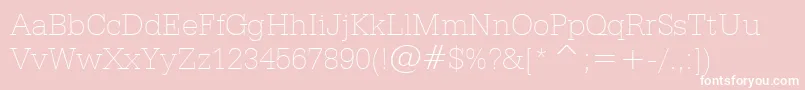 SerifaThinBt Font – White Fonts on Pink Background