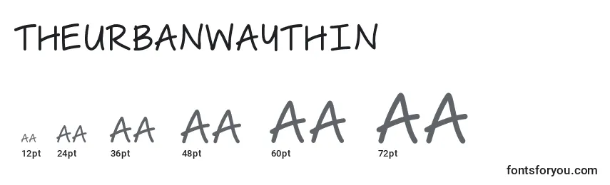 TheUrbanWayThin Font Sizes