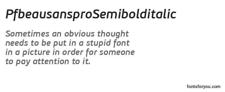 Review of the PfbeausansproSemibolditalic Font