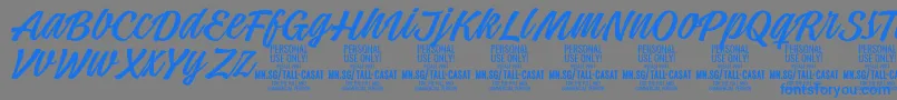 TallcasatlightPersonalUse-Schriftart – Blaue Schriften auf grauem Hintergrund