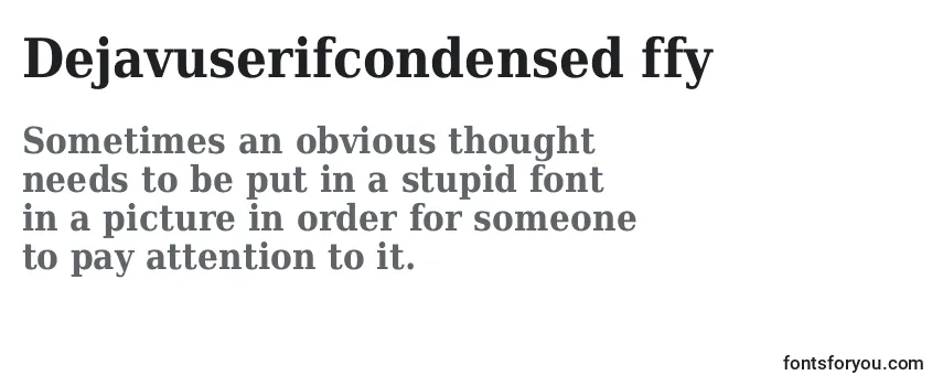 Review of the Dejavuserifcondensed ffy Font