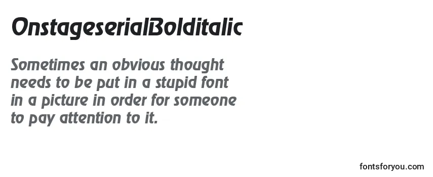 OnstageserialBolditalic Font
