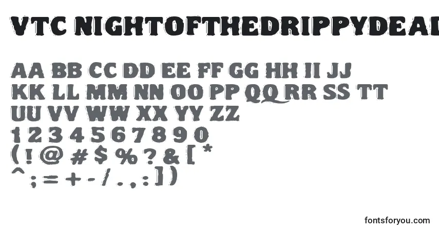 A fonte Vtc Nightofthedrippydeadfatcaps – alfabeto, números, caracteres especiais