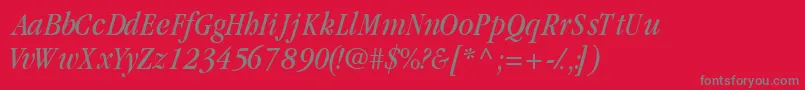 GaramondcondsskItalic Font – Gray Fonts on Red Background